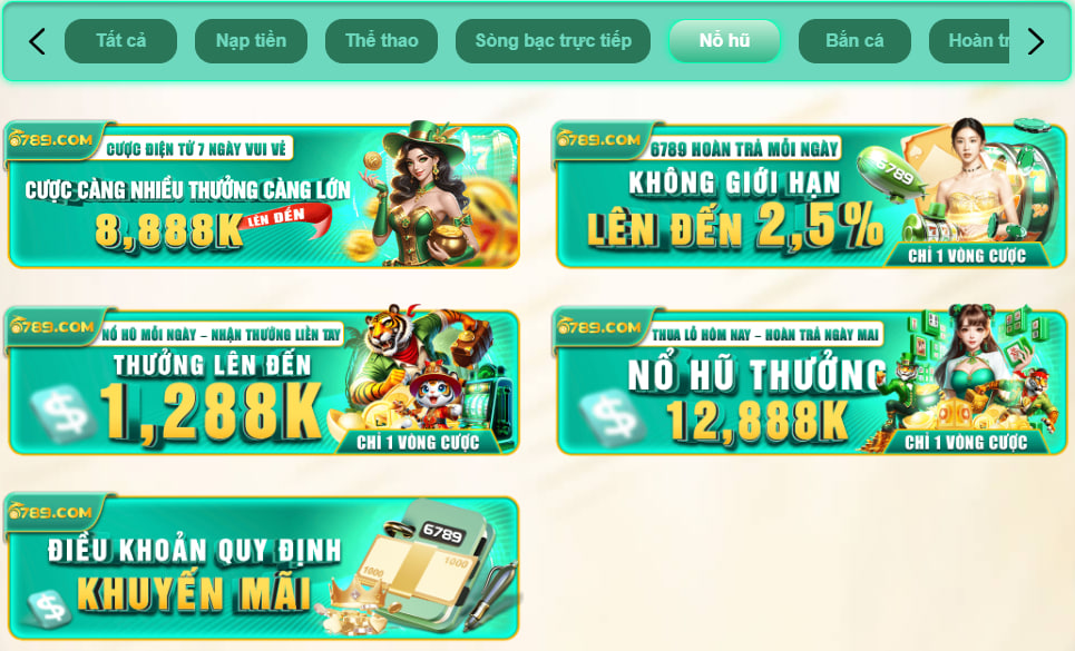 Khuyến mãi nổ hũ 6789u8 – hoàn 2,5%, thưởng đến 12,888K